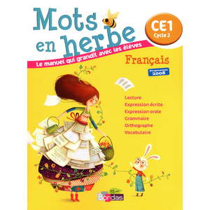 MOTS EN HERBE CE1 LIVRE UNIQUE MANUEL ED.2011