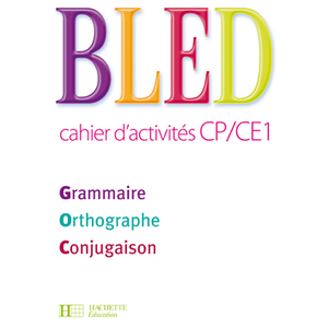 BLED CP/CE1 CAHIER D'ACTIVITES ED.2009