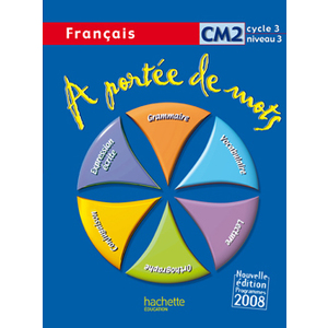 A PORTEE DE MOTS CM2 LIVRE ELEVE ED.2009