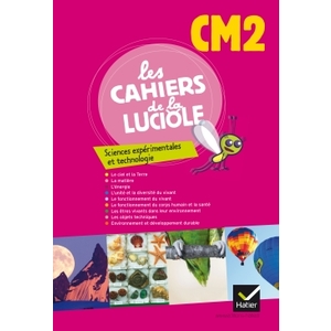 LES CAHIERS DE LA LUCIOLE - DECOUVERTE DU MONDE CM2 2012