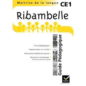 RIBAMBELLE CE1 sErie jaune GUIDE PEDAGOGIQUE 2011