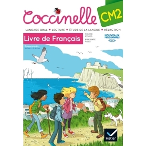 COCCINELLE CM2 LIVRE DE FRANCAIS MANUEL ELEVE ED.2016