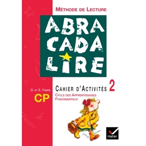 ABRACADALIRE CP CAHIER ACTIVITES 2 ED.2003