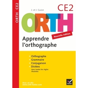 ORTH CE2 APPRENDRE L'ORTHOGRAPHE 2008