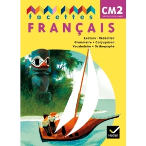 FACETTES FRANCAIS CM2 LIVRE ELEVE ET MEMO ED.2011