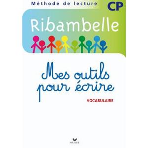 RIBAMBELLE CP serie bleue 2008, MES OUTILS POUR ECRIRE X 5