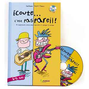 ÉCOUTE … C EST PAS PAREIL ! 4/5 ANS - LIVRE-CD