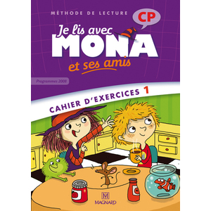 JE LIS AVEC MONA ET SES AMIS CP CAHIER D'ACTIVITES 1 ED.2012