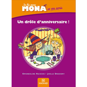 UN DROLE D'ANNIVERSAIRE - JE LIS AVEC MONA CP ALBUM 1 ED.2012