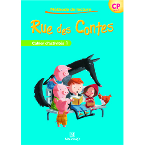 RUE DES CONTES CP CAHIER ELEVE 1 ED.2006