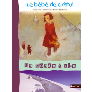 UMAL CE1 SERIE BLEUE ALBUM 3 LE BEBE DE CRISTAL