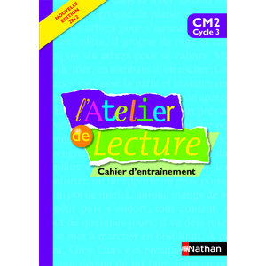 L'ATELIER DE LECTURE CM2 CAHIER D'ENTRAINEMENT ED.2012