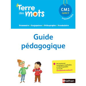 TERRE DE MOTS CM1 GUIDE PEDAGOGIQUE - ED.2016