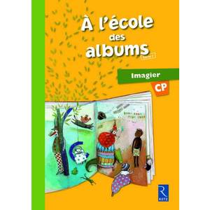 A L'ECOLE DES ALBUMS CP SERIE 1 IMAGIER