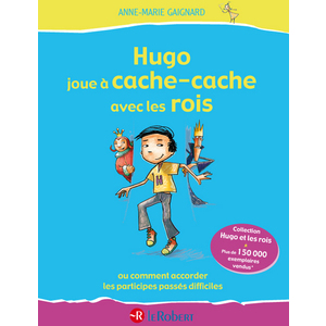 HUGO JOUE A CACHE CACHE AVEC LES ROIS T2